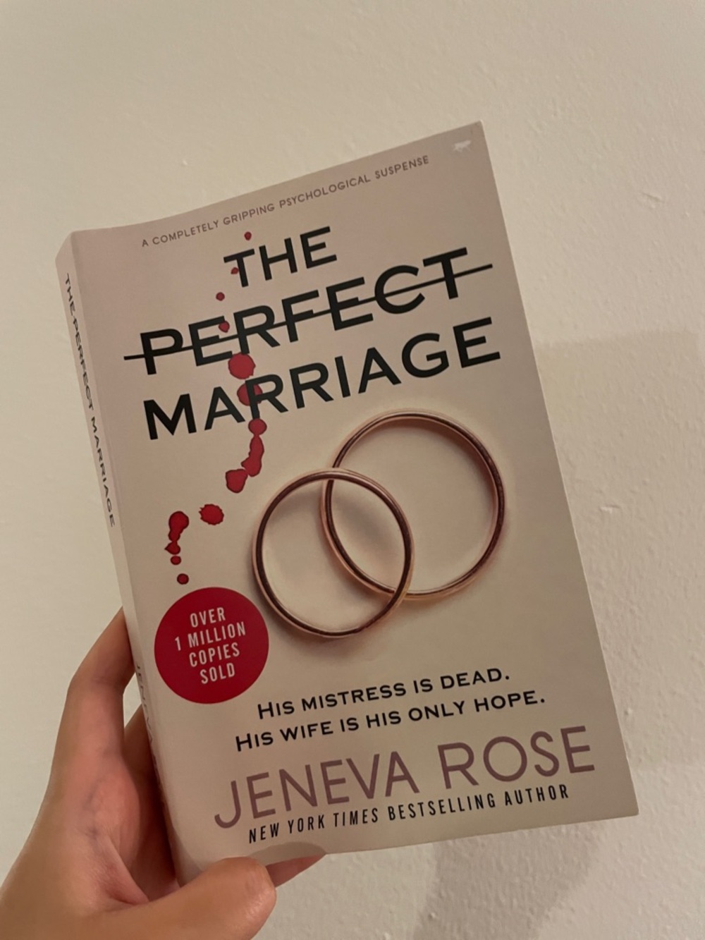 The Perfect Marriage by Jeneva Rose
